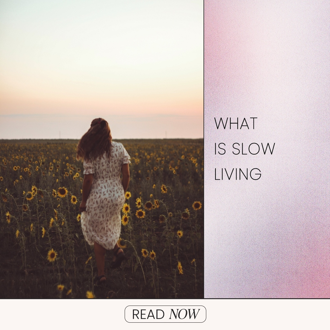 What is Slow Living?
