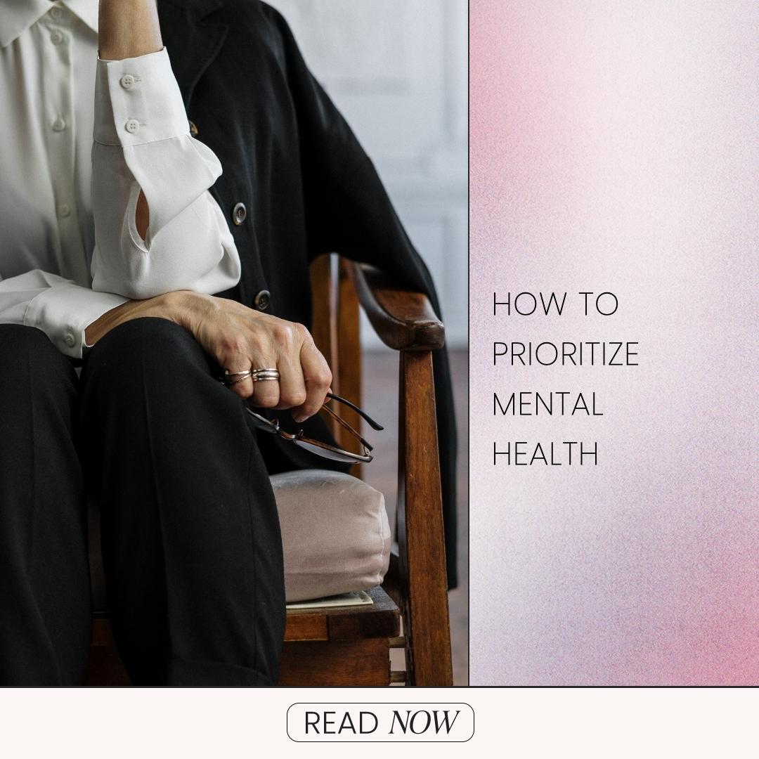 How To Prioritize Mental Health