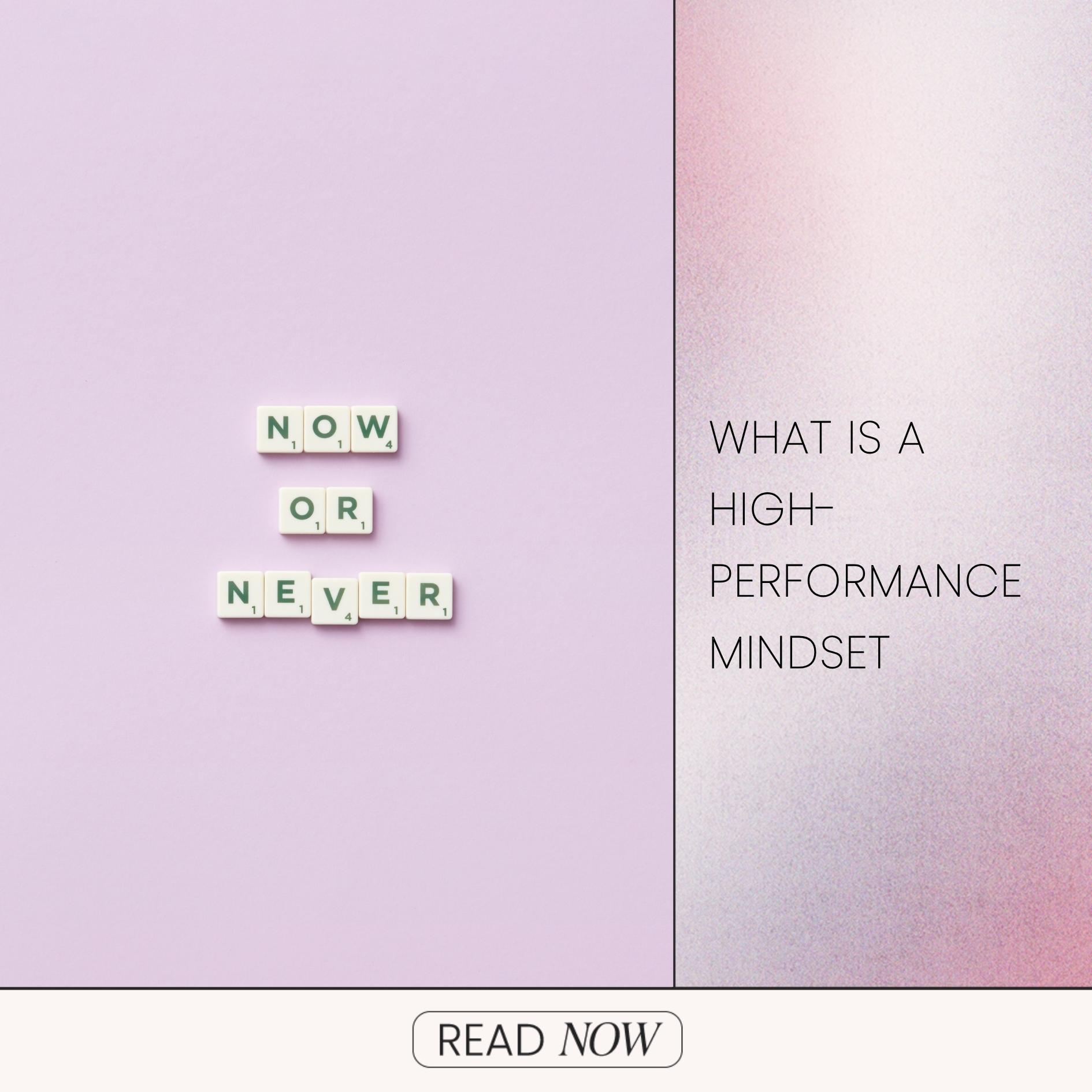 What is a High-Performance Mindset?