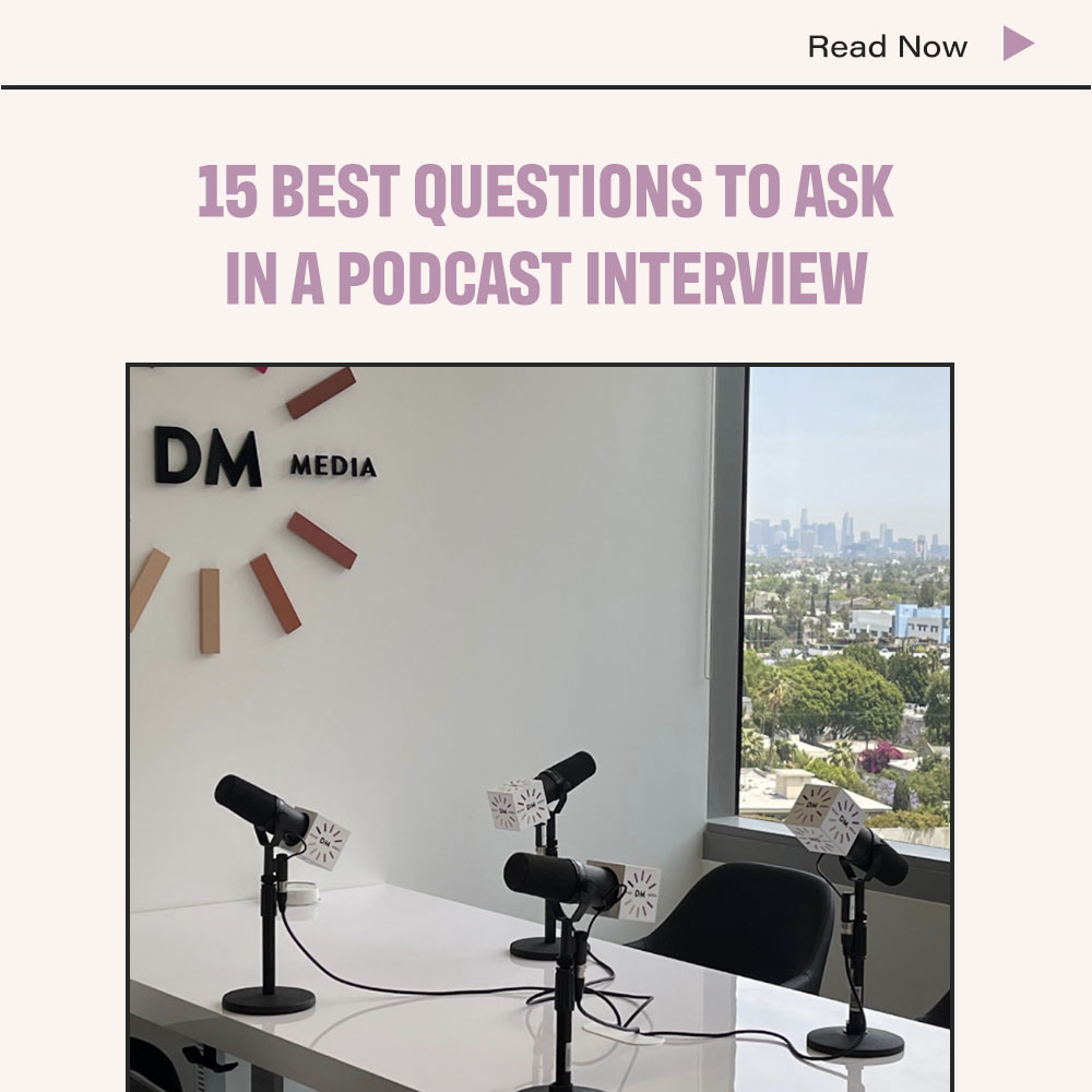 15 Best Questions To Ask In A Podcast Interview