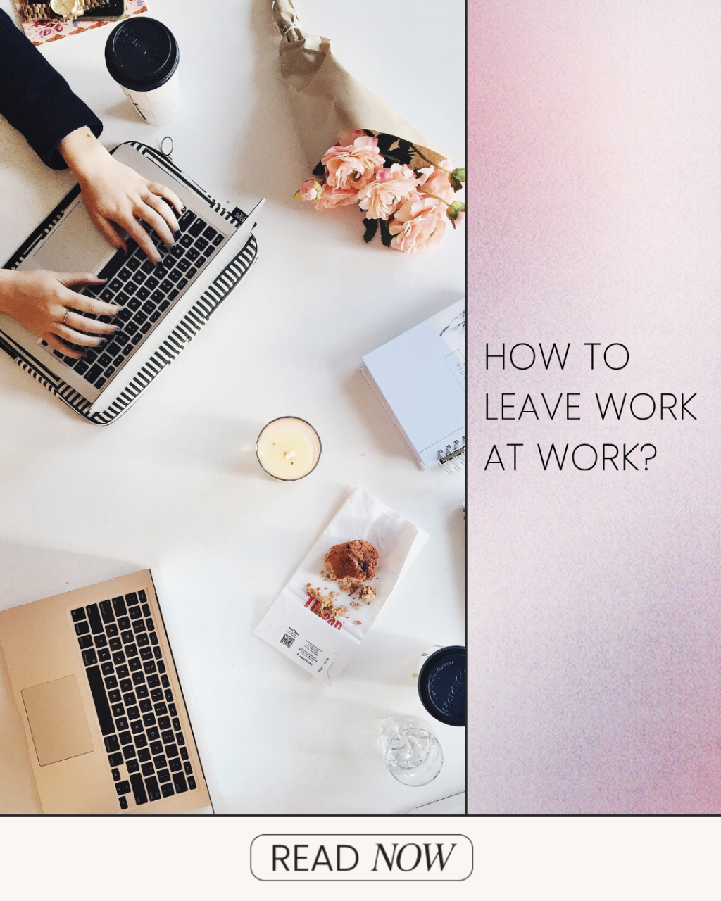 How To Leave Work At Work?
