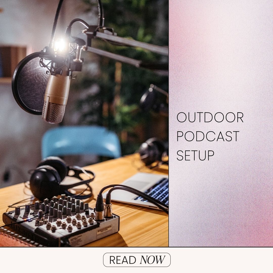 outdoor podcast setup