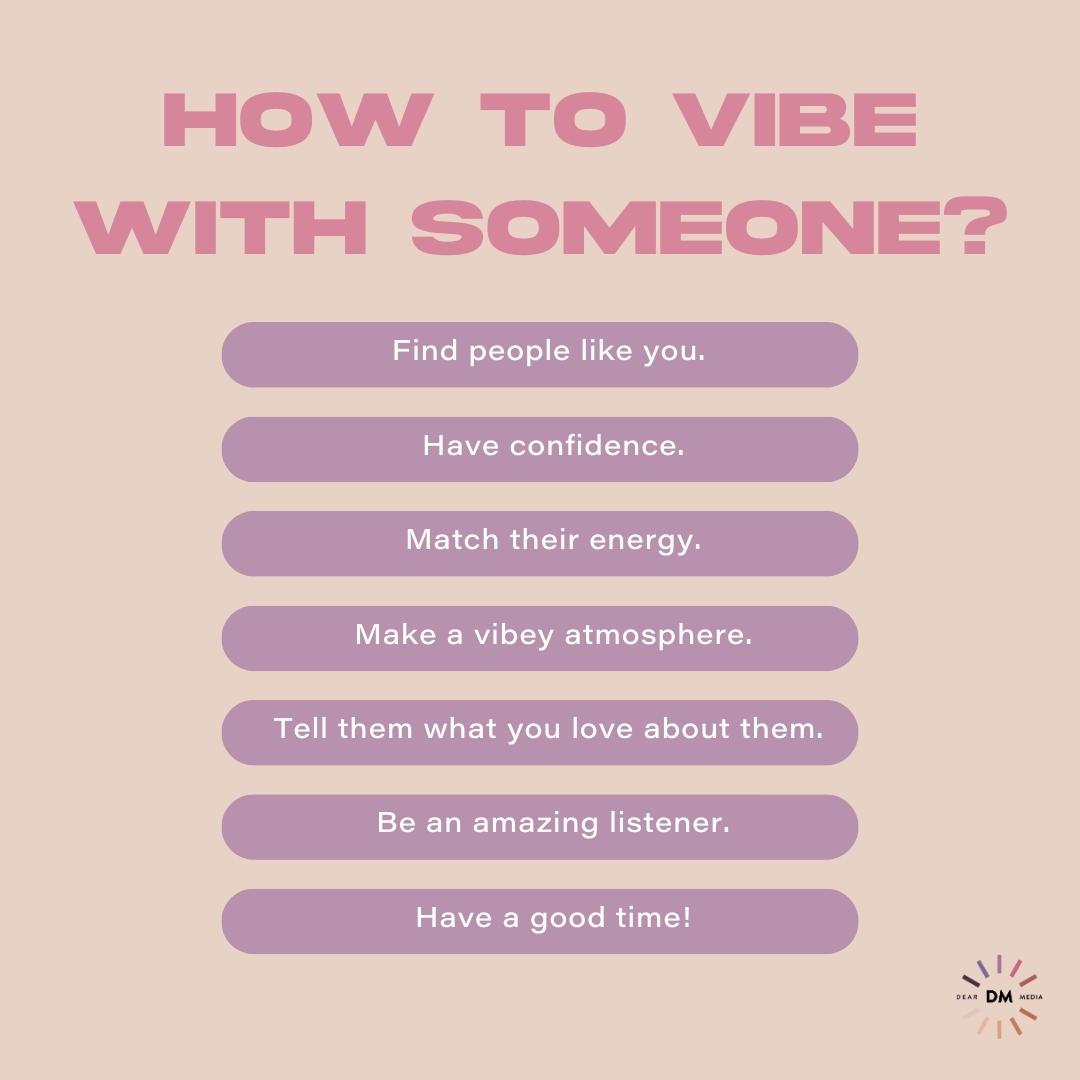 How To Vibe With Someone