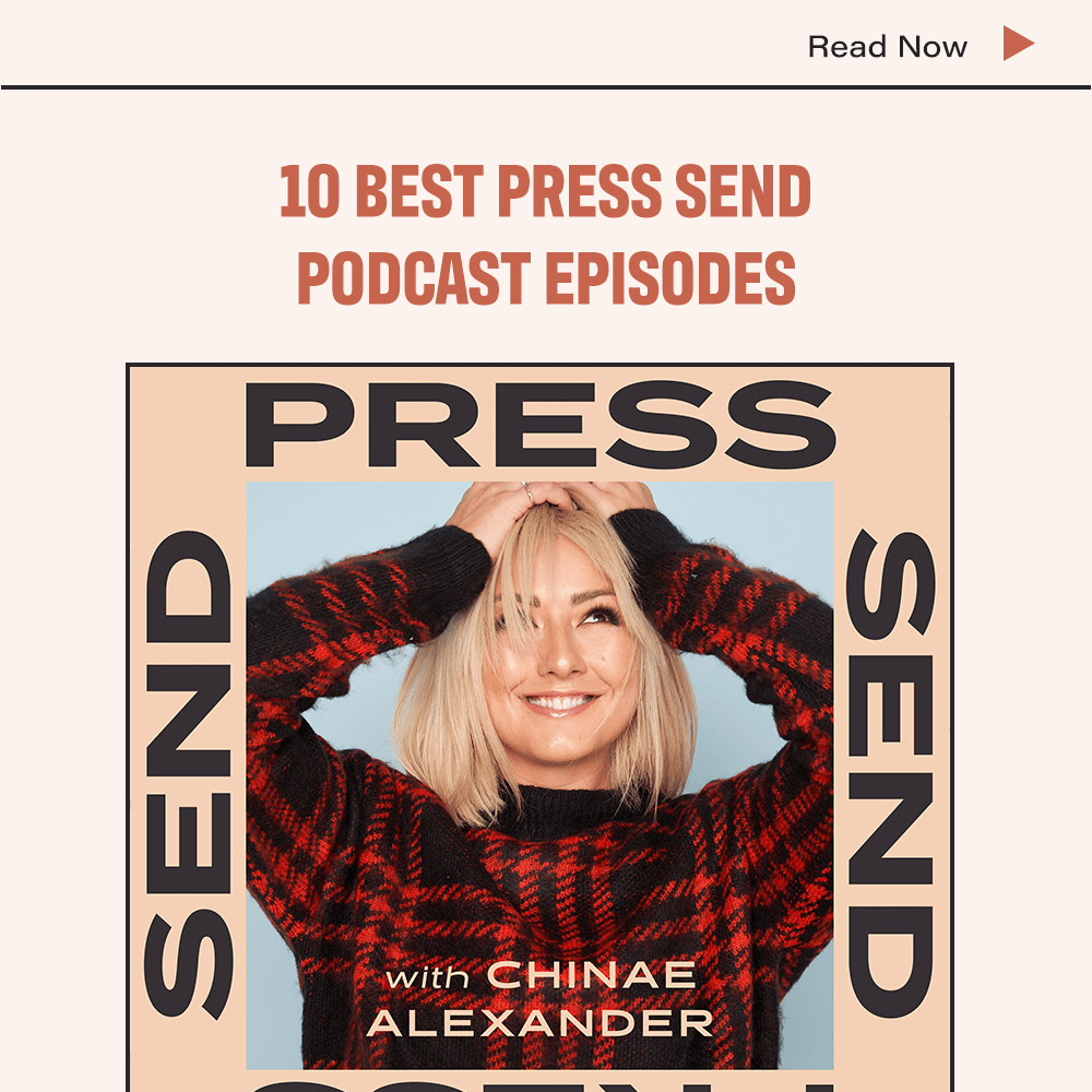 10 Best Press Send Podcast Episodes