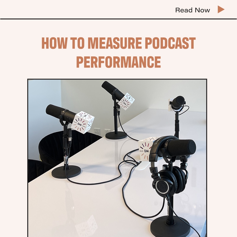 How To Measure Podcast Performance