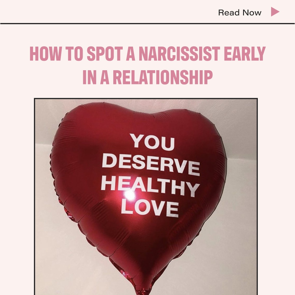 How To Spot A Narcissist Early In A Relationship