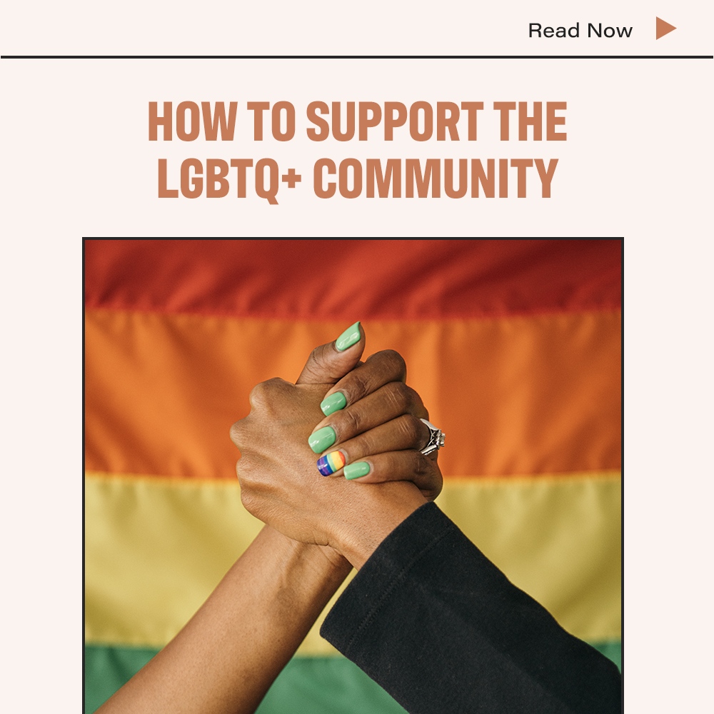 How To Support The LGBTQ+ Community