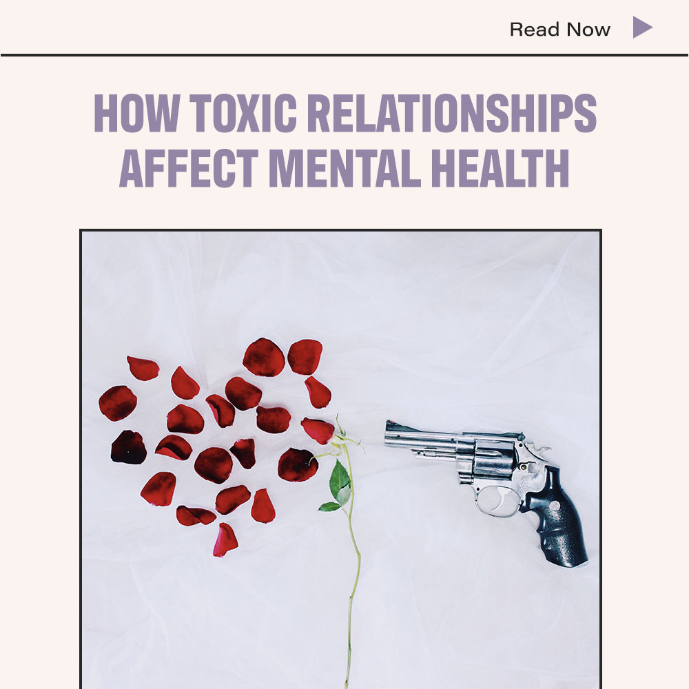 How Toxic Relationships Affect Mental Health