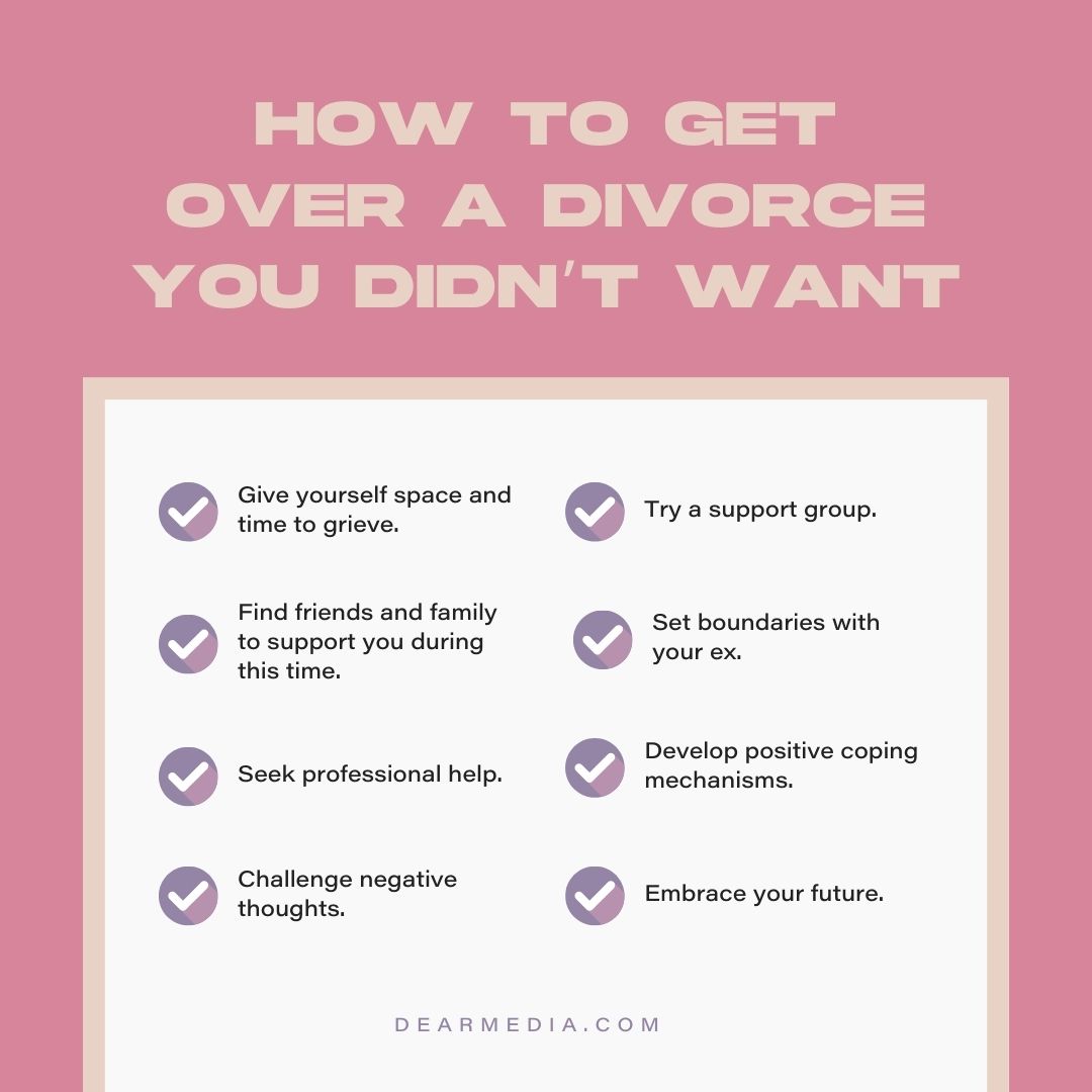 How to Get Over A Divorce You Didn’t Want