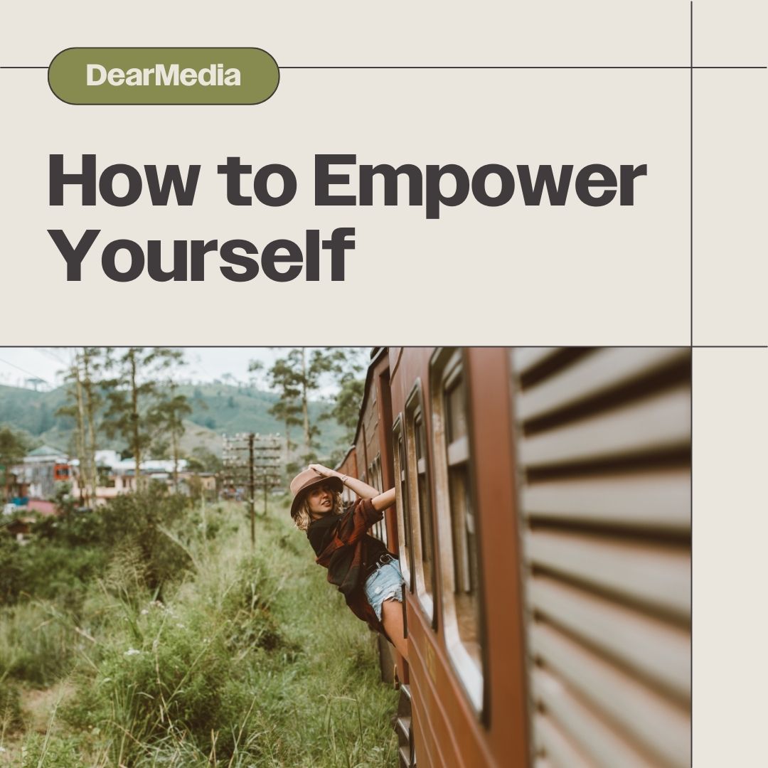 How to Empower Yourself to Achieve All Your Goals