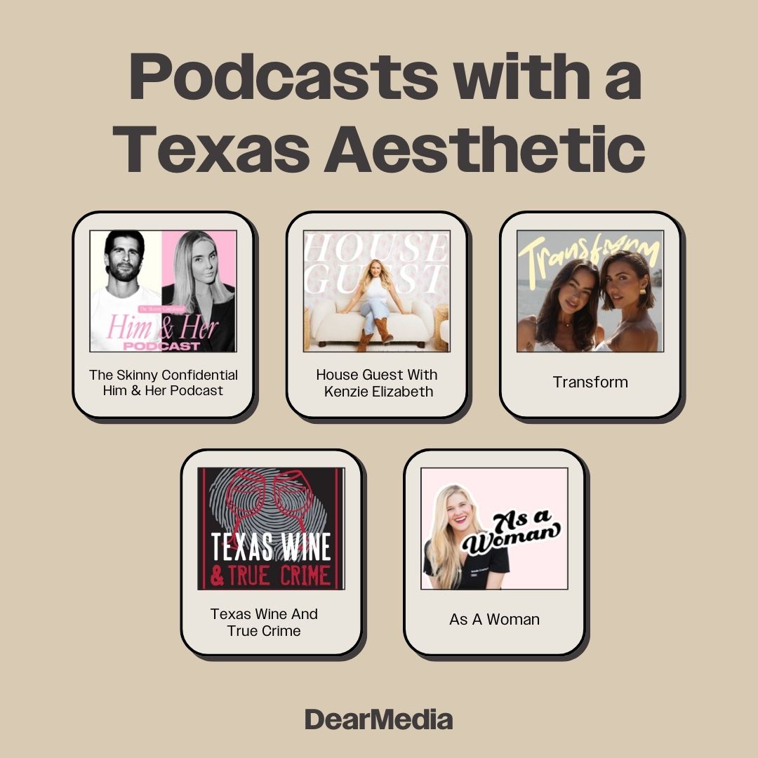 Podcasts with a Texas Aesthetic