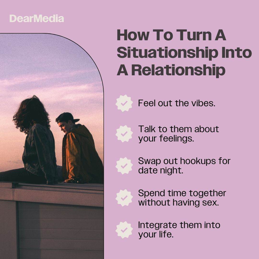 How To Turn A Situationship Into A Relationship