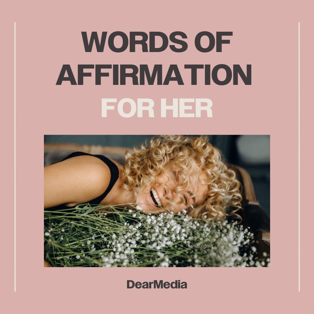 words of affirmation for her
