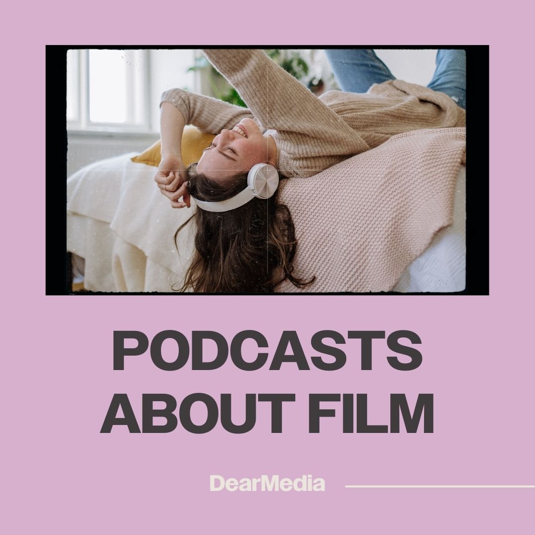 Best Podcasts About Film