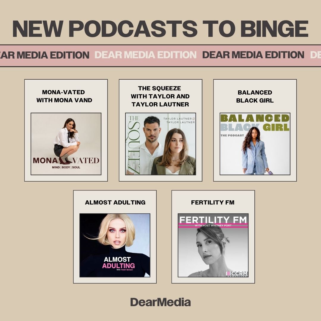 new podcast to binge dear media edition