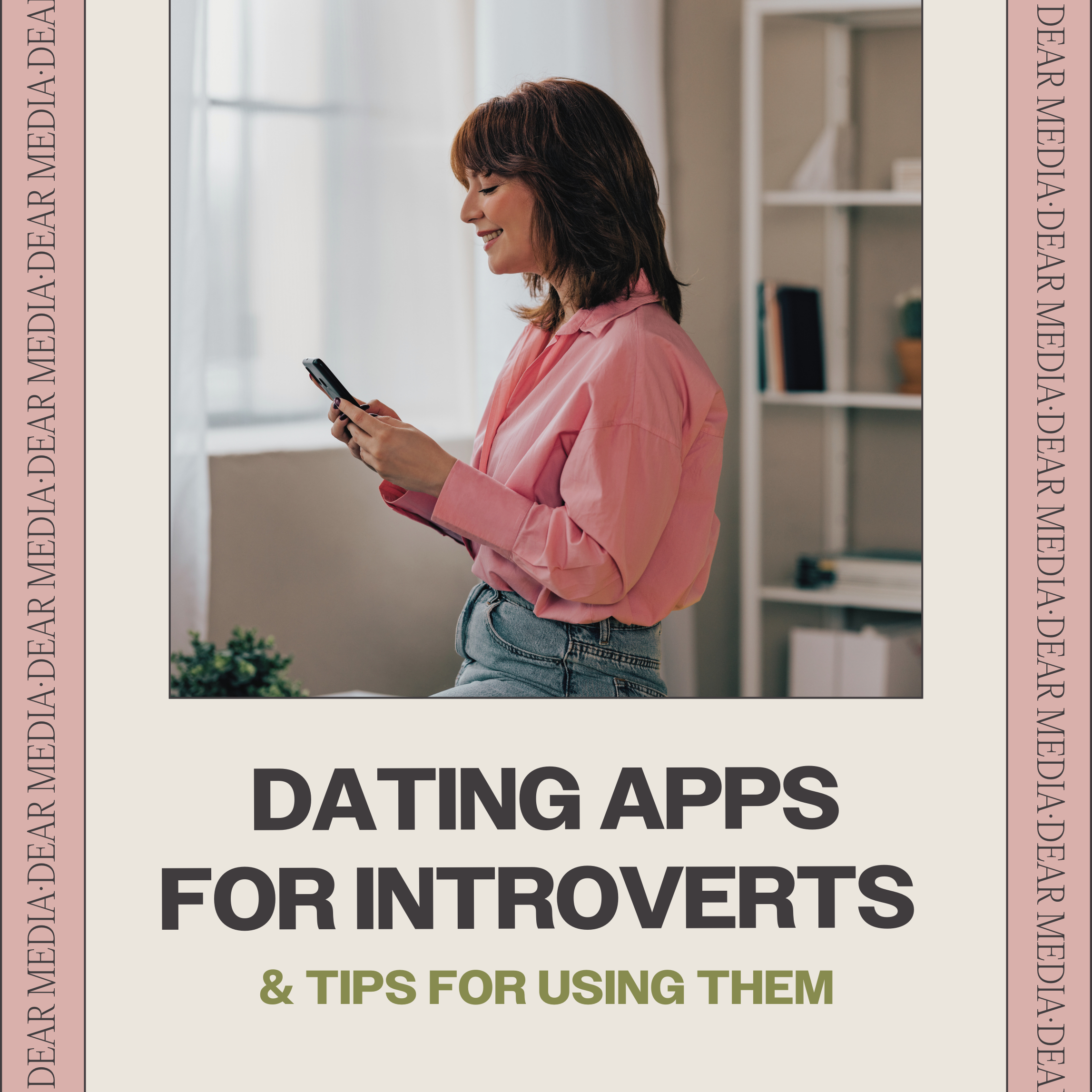 Dating Apps For Introverts & Tips for Using Them