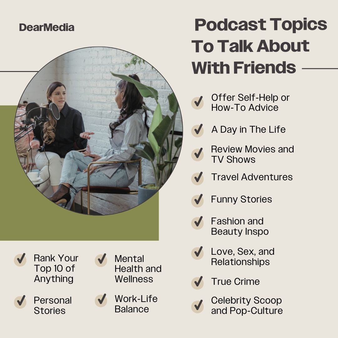 podcast topics to talk about with friends