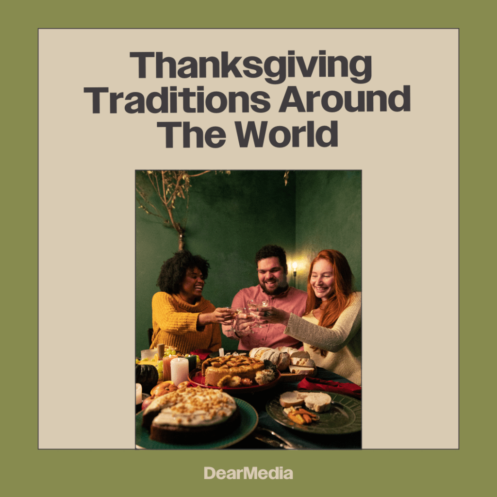 10 Thanksgiving Traditions Around The World And How They’re Celebrated