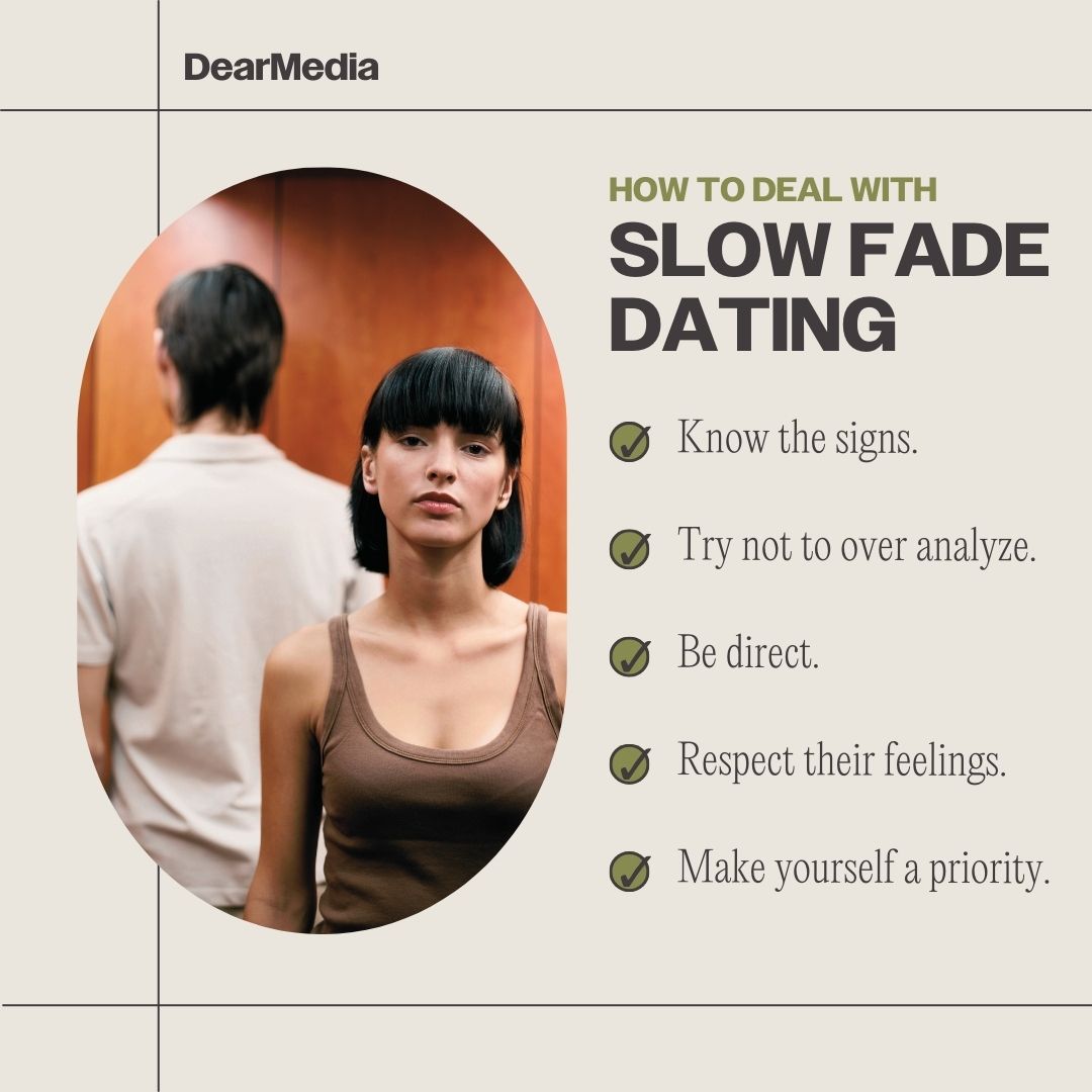 how to deal with slow fade dating