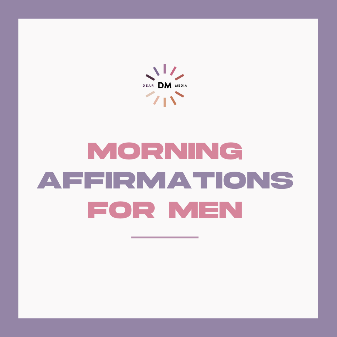 Morning Affirmation for Men