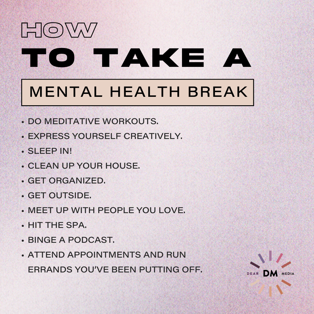 How to Take a Mental Health Break