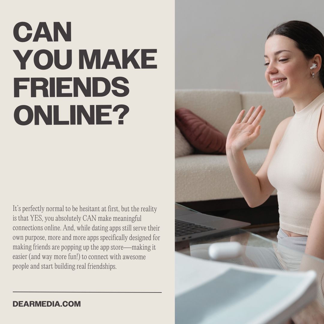 can you make friends online