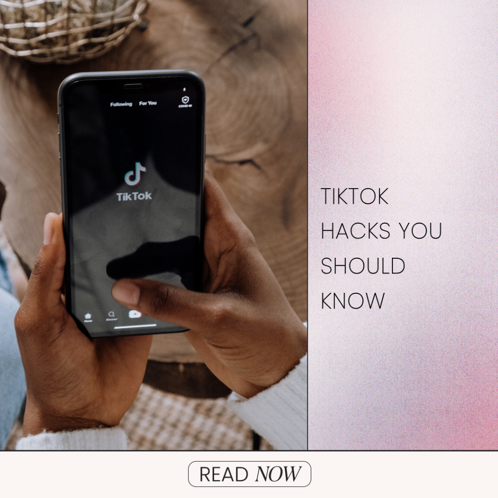 20 TikTok Hacks You Should Know