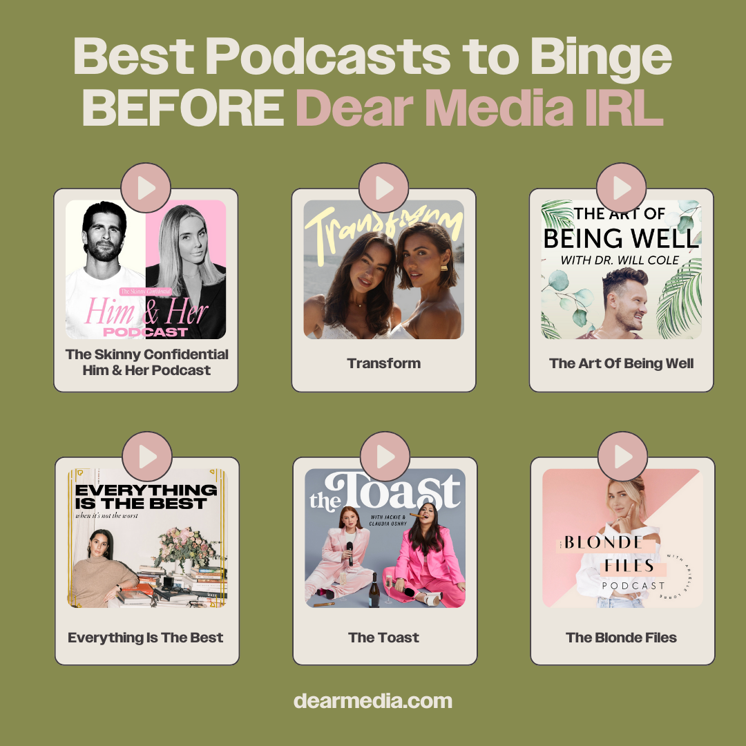 Best Podcasts to Binge BEFORE Dear Media IRL List 1