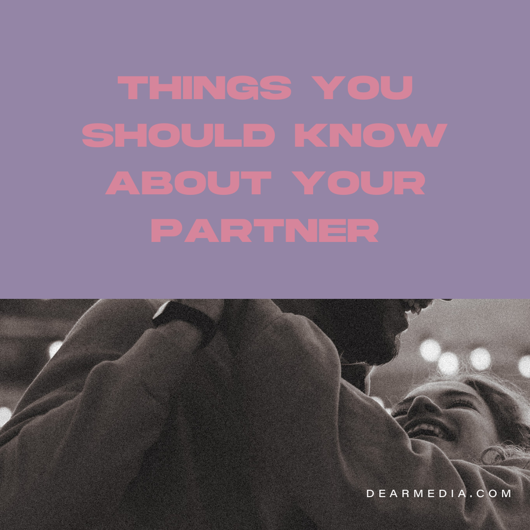 Things You Should Know About Your Partner #2