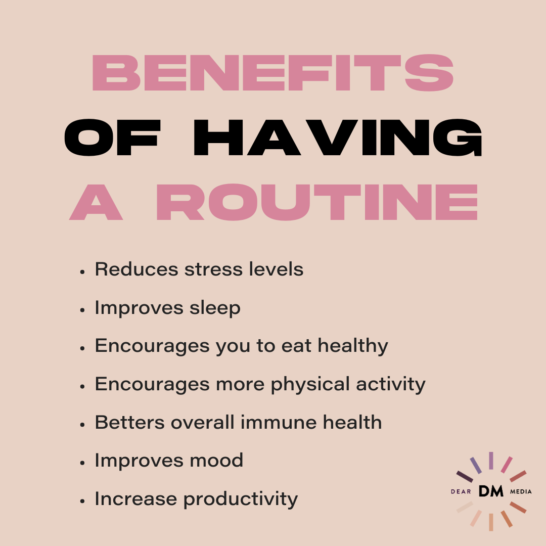 Benefits Of Having A Routine