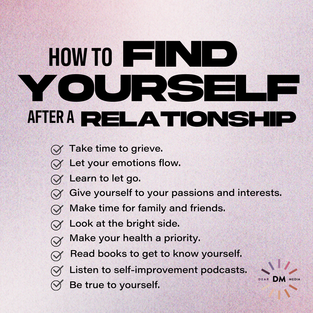 How To Find Yourself After A Relationship