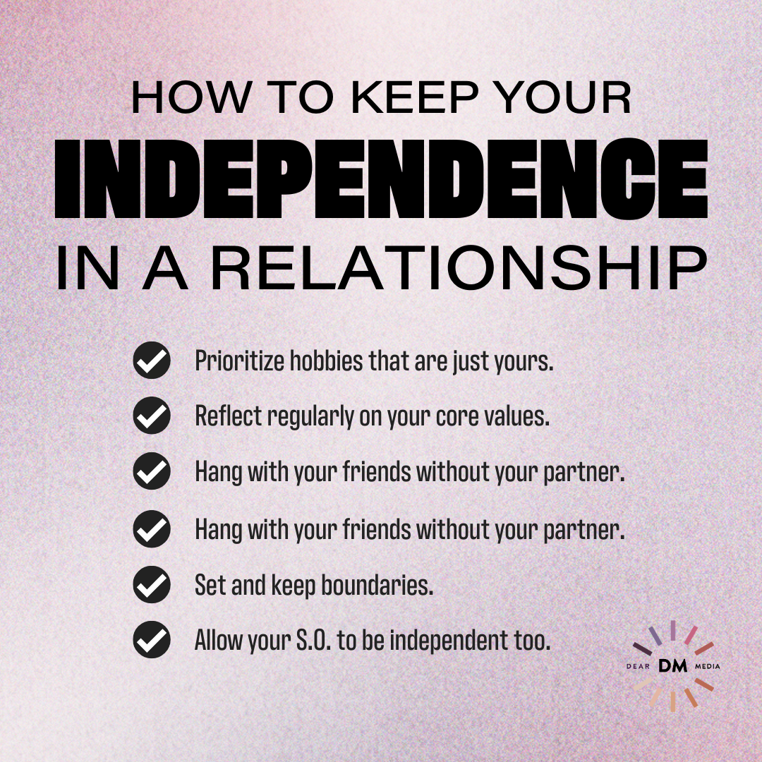 How To Keep Your Independence In A Relationship