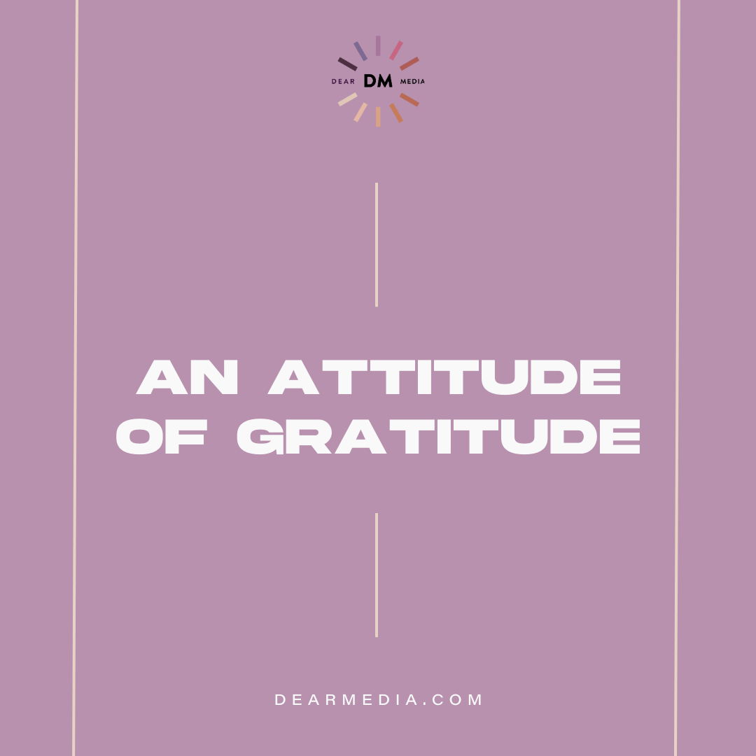 An Attitude of Gratitude