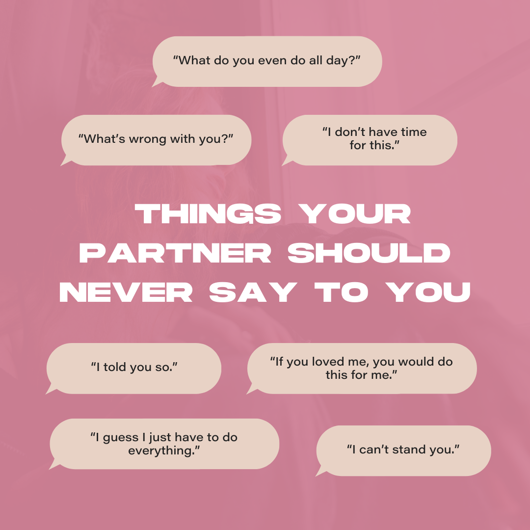 List of Things Your Partner Should Never Say To You 2