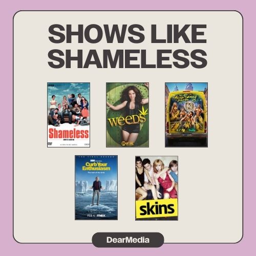 shows like shameless