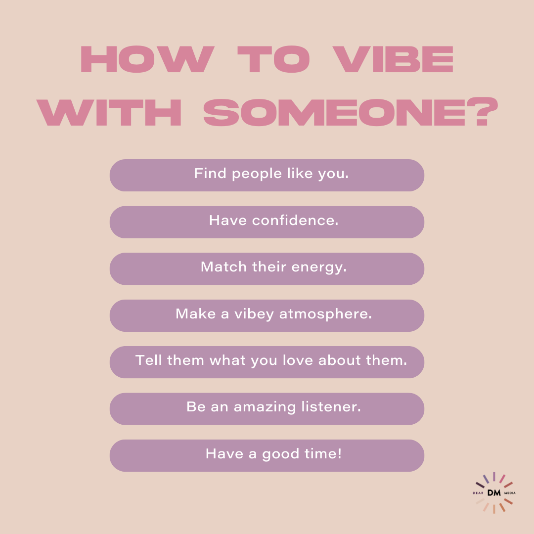 What Does It Mean To Vibe With Someone List