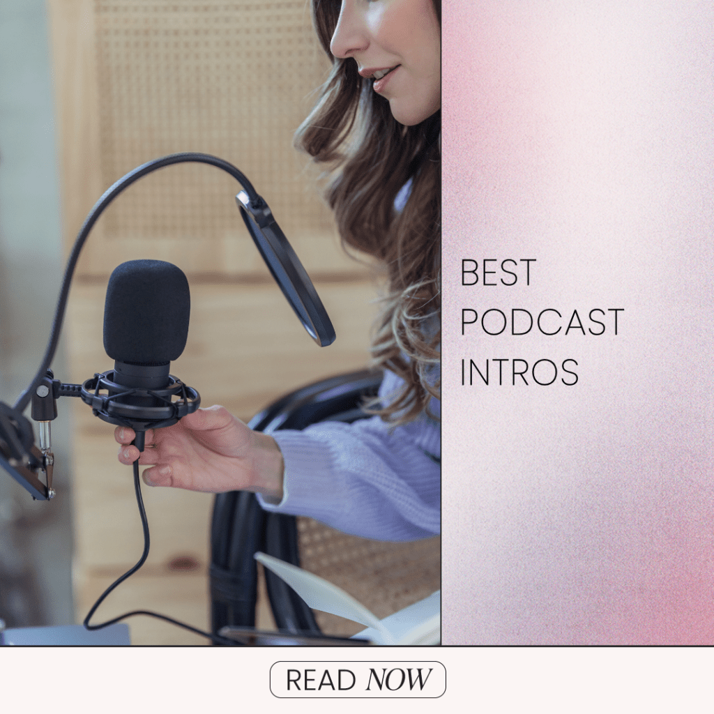 8 Best Podcast Intros