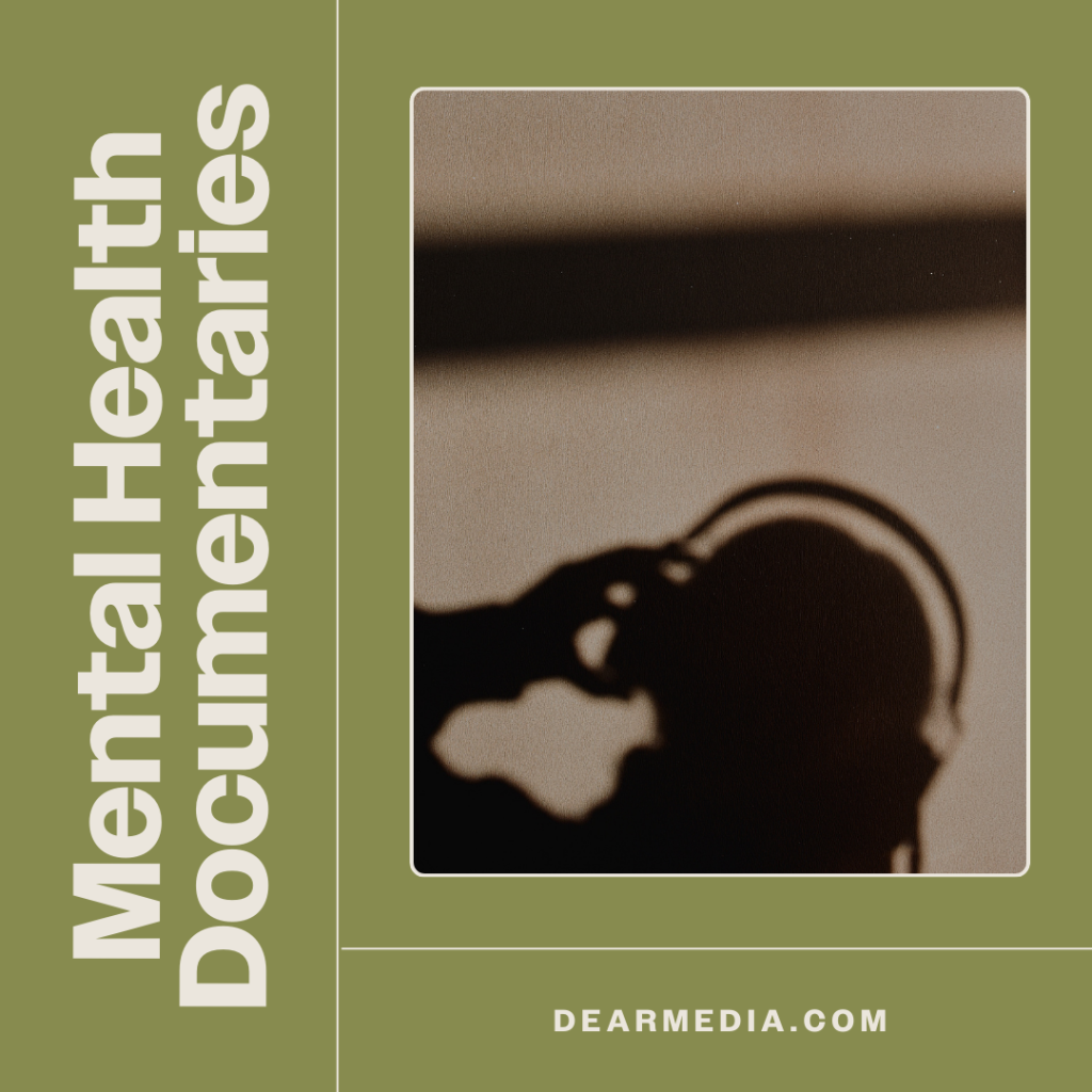 10 Mental Health Documentaries