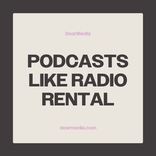 podcast like radio rental