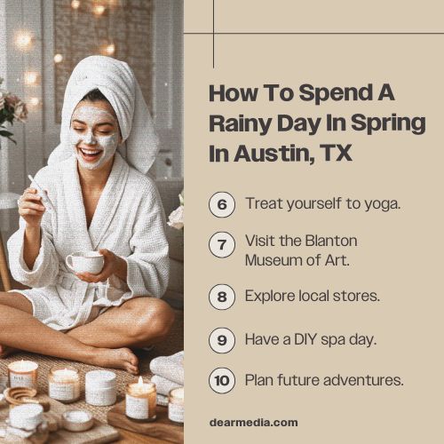 how to spend a rainy day in spring in austin tx