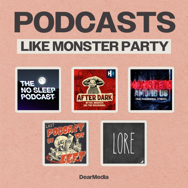 podcast like monster party