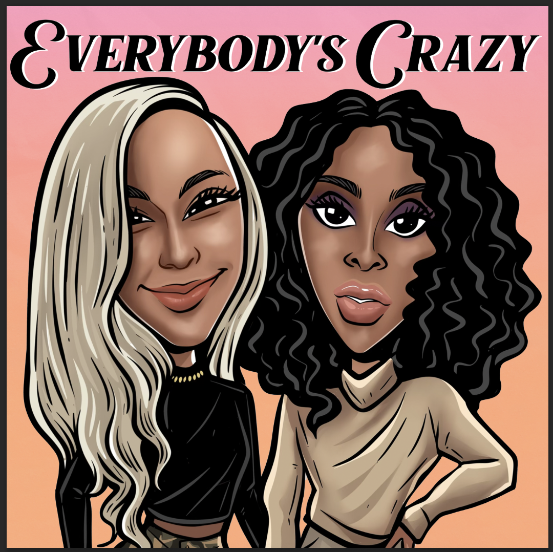 Everybody’s Crazy