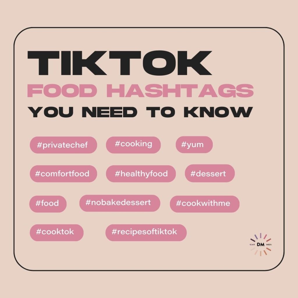 Tiktok Food Hashtags You Need To Know Dear Media