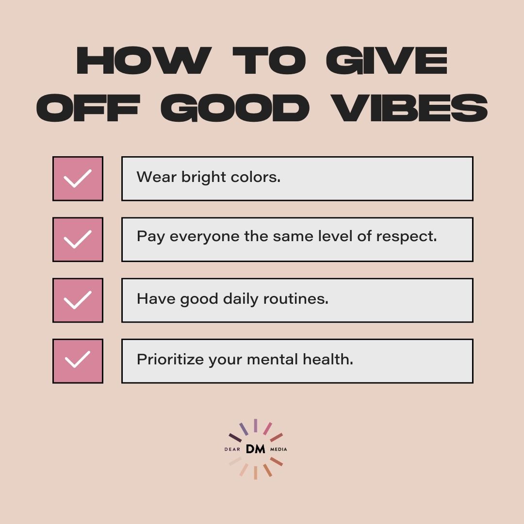 How To Give Off Good Vibes