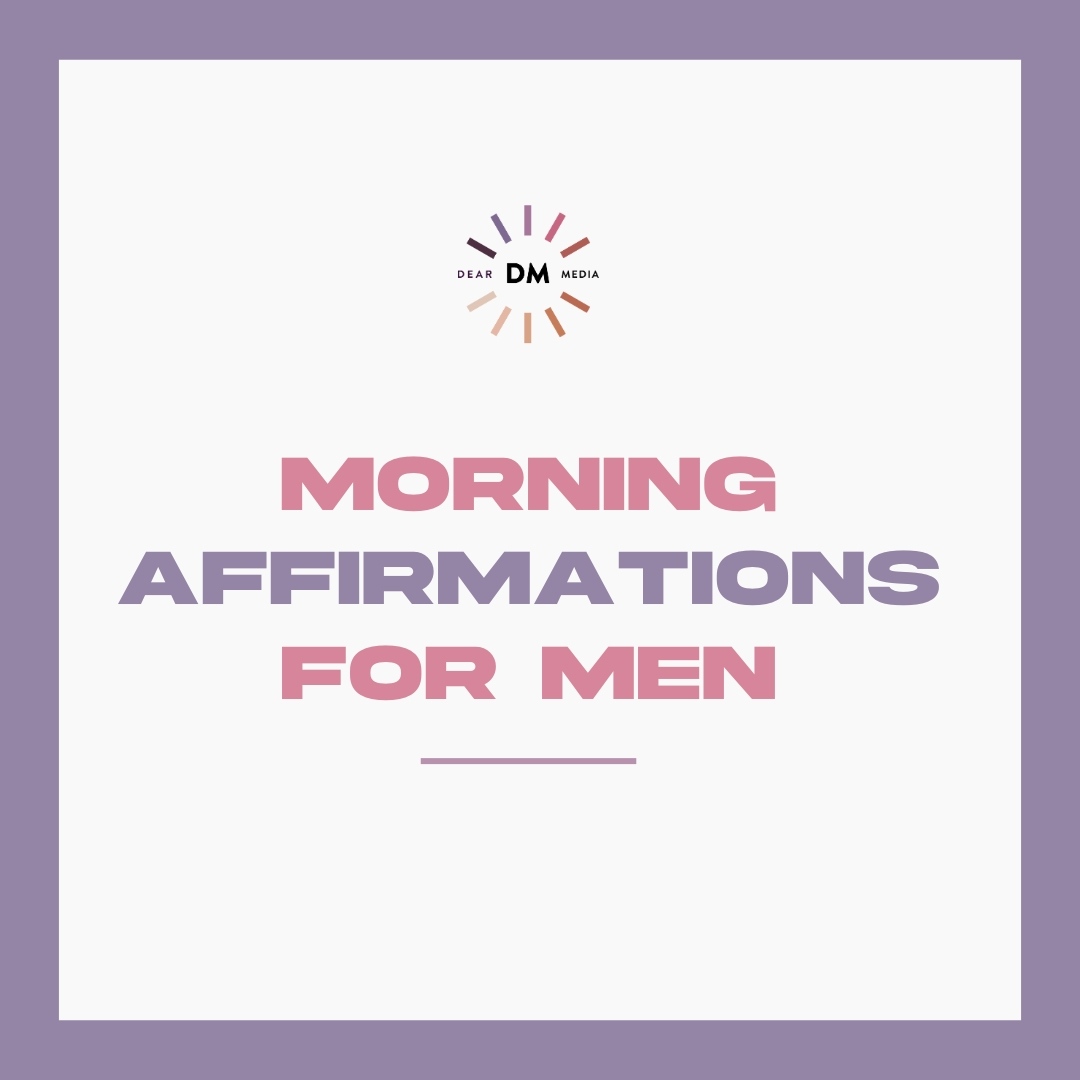 Morning Affirmation for Men