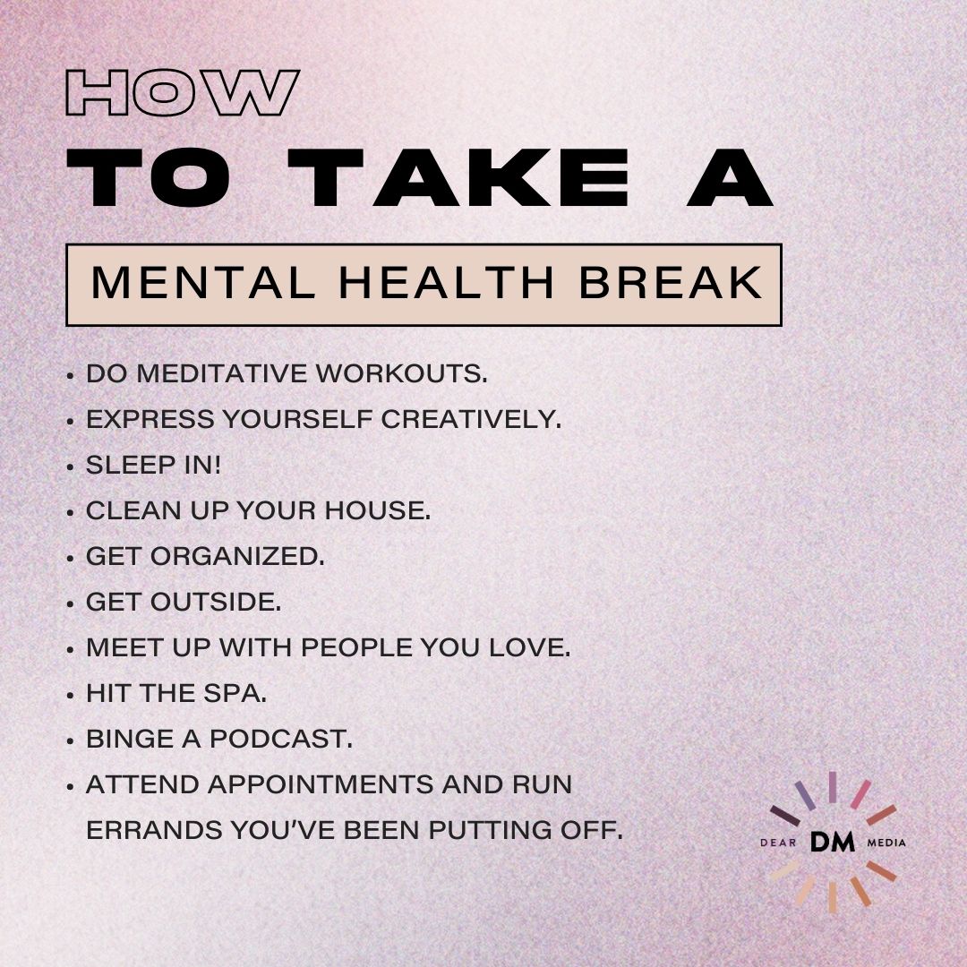 How to take a mental health break