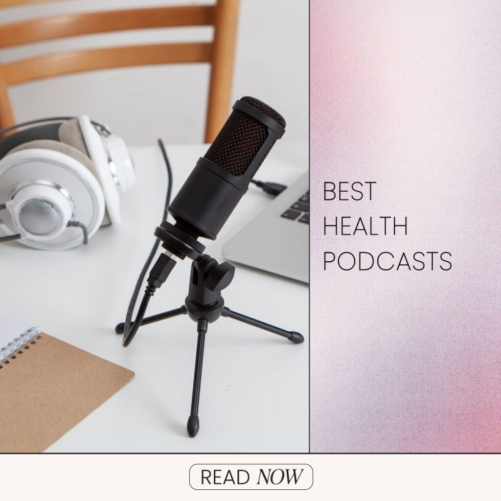 10 Best Health Podcasts Dear Media New Way to Podcast