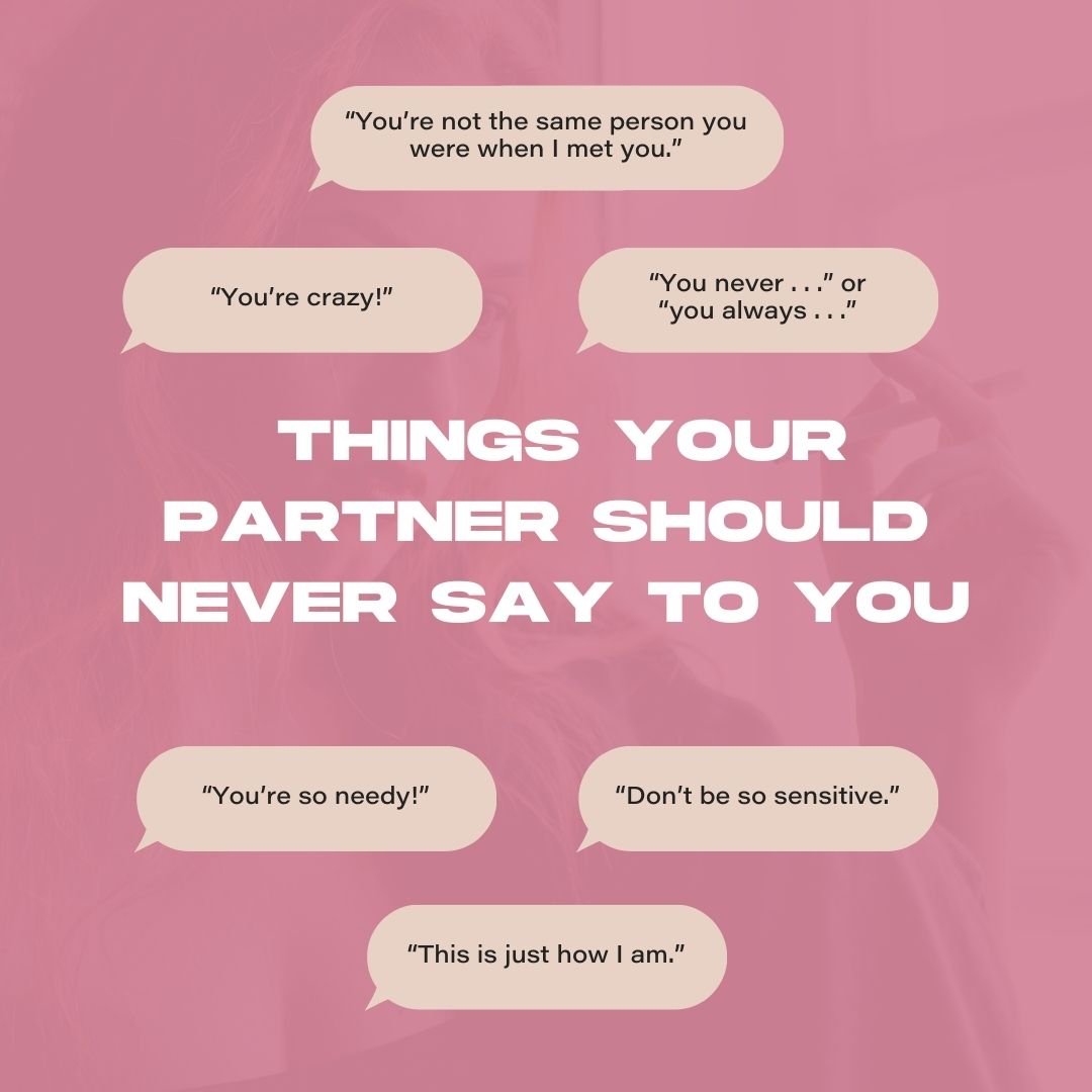 Things Your Partner Should Never Say To You