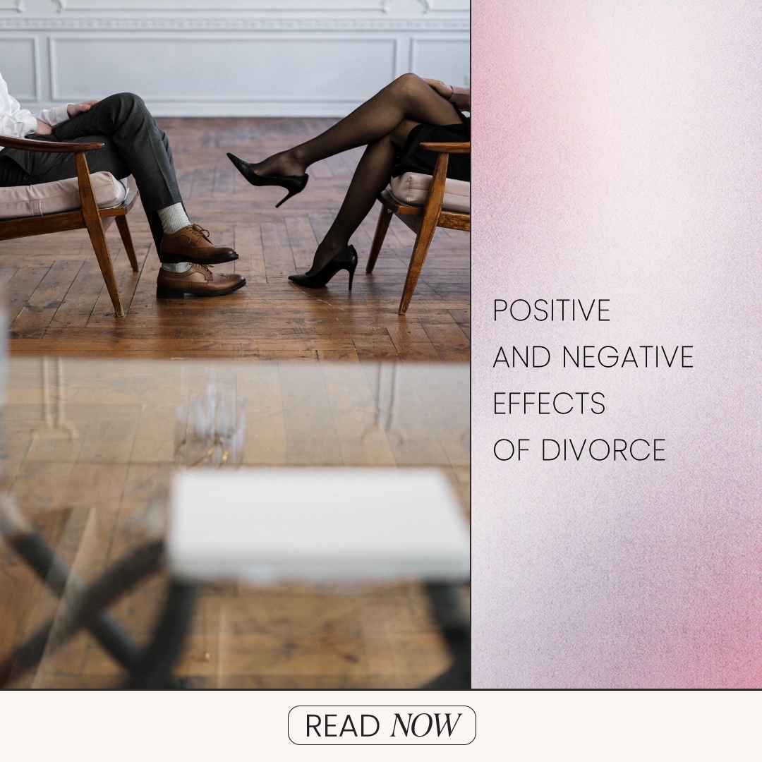 Positive and Negative Effects of Divorce