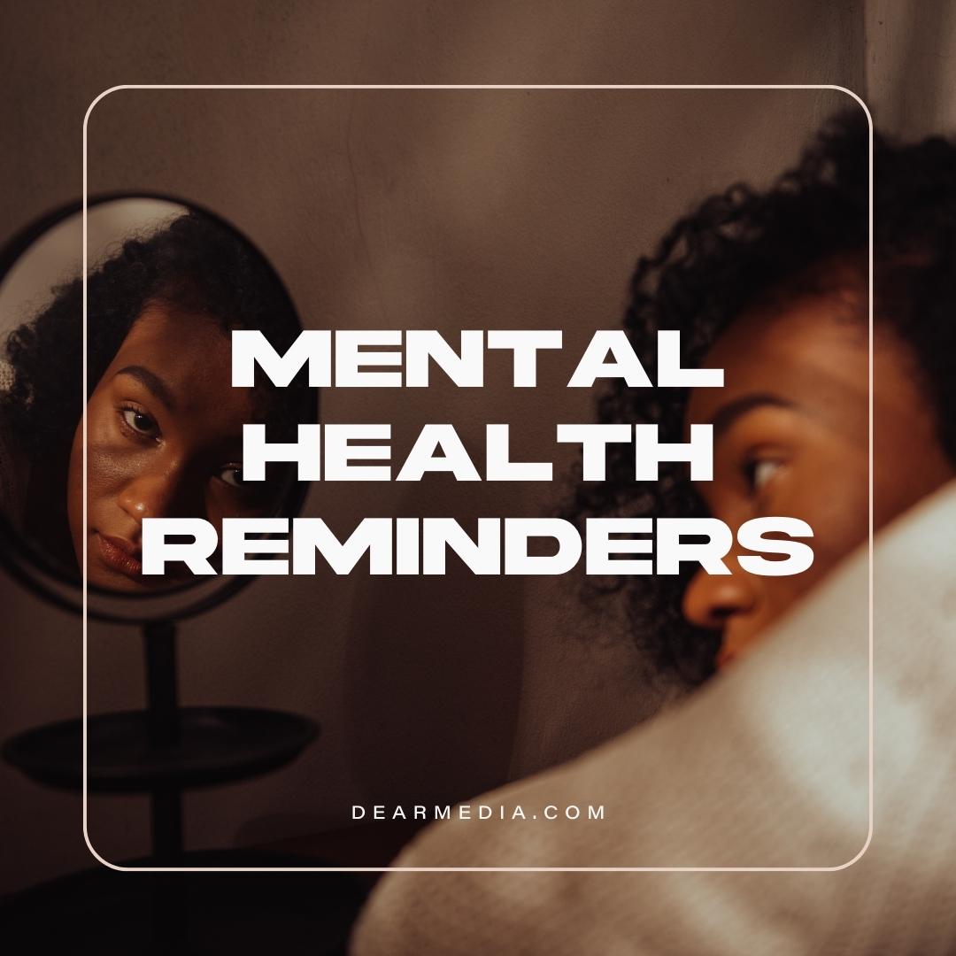 Mental Health Reminders
